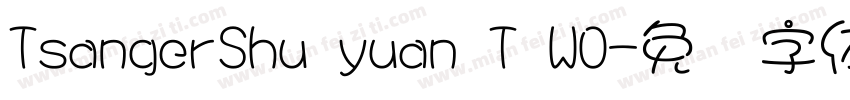 TsangerShu yuan T W0字体转换